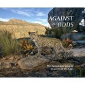 Against the Odds - the Remarkable Story of Leopards at the Cape